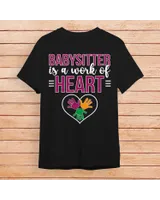 Work Of Heart Babysitting Babysitter Appreciation T-Shirt Unisex Standard T-Shirt black s